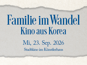 Familie im Wandel – Kino aus Korea