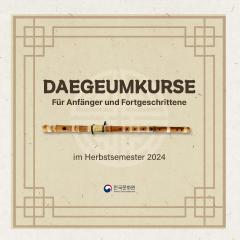 Daegeum-Kurse im Herbstsemester 2024