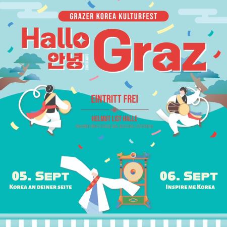 Hallo Graz, Annyeong Graz: Grazer Korea Kulturfest 05.-06.09.2025