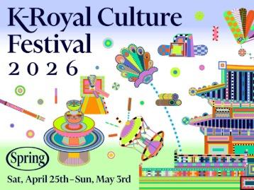 K-Royal Culture Festival 25.04. ~ 03.05.2026